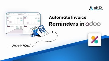 Automate Invoice Reminders in Odoo | Get Paid On Time Without Lifting a Finger!