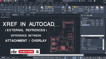 الفرق في الأوتوكاد بين الأختيارين/XREF options (Attachment & Overlay) in AutoCAD