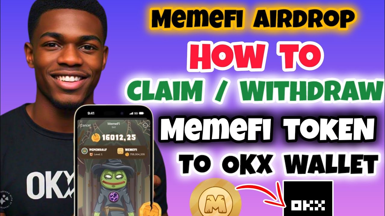 How to Claim and Withdraw Your MemeFi Airdrop to OKX Wallet | Claim MemeFi  Token to OKX Web3 Wallet