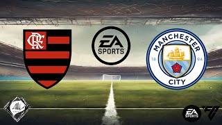 Flamengo x Manchester City - Jogo Amistoso - EA FC