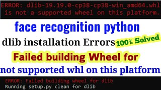 dlib installation error || face recognition python || failed building wheel for dlib || 2023 Net Worth