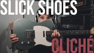 Watch Slick Shoes Cliche video