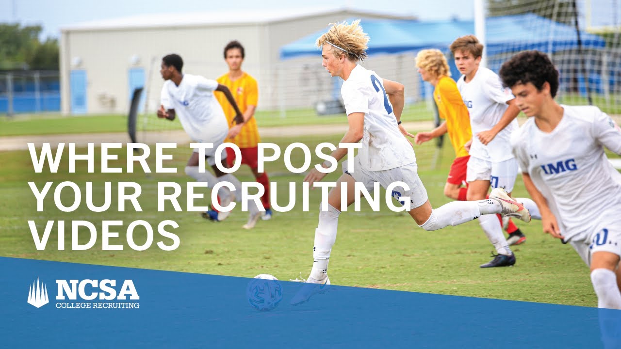 Where to Post Your Recruiting Videos