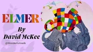 Elmer By David McKee ( Read Aloud Books For Kids 📚 )