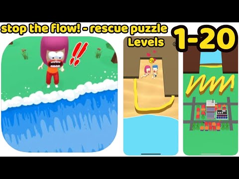 stop the flow! - rescue puzzle All Levels 1 - 20 Complete Gameplay Walkthrough