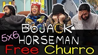Bojack Horseman - 5x6 Free Churro - Group Reaction Bojack Horseman - 5x6 Free Churro - Group Reaction
