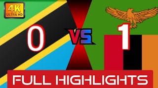 Tanzania VS Zambia Highlights!
