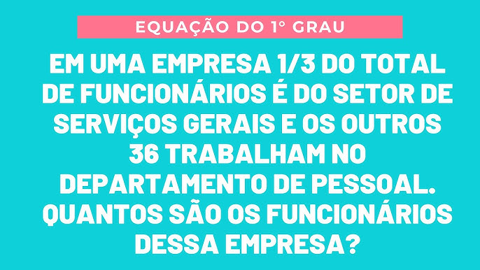 QUIZ - EQUAÇÃO DO 1º GRAU 