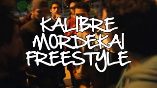 Video thumbnail of "KALIBRE - MORDEKAI (FREESTYLE)"