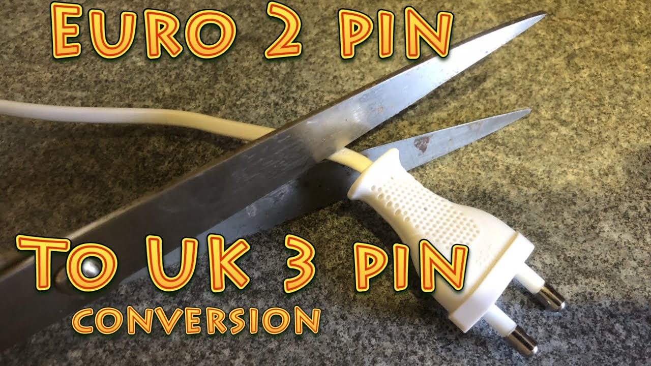 How to convert a European plug to a UK plug | two pin plug to ...