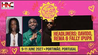 Afro Nation Portugal 2027 Unveils Davido, Rema & Fally Ipupa as Headliners |AITMusicPlus|HNC