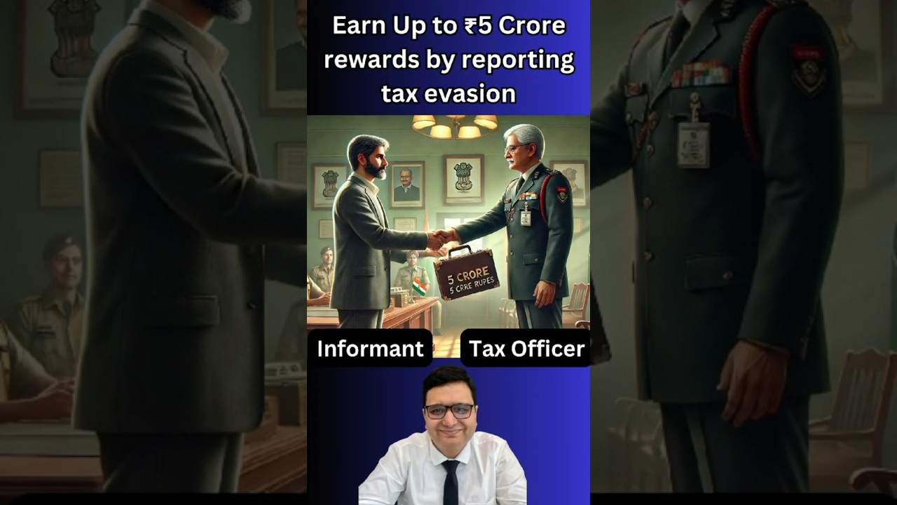 Earn Rewards of up to ₹5 Crore by Reporting Tax Evasion