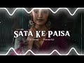 Sata Ke Paisa Slowed X Reverb Bhojpuri Song Chandan Vibxz mp3