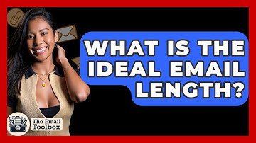 What Is The Ideal Email Length? - TheEmailToolbox.com