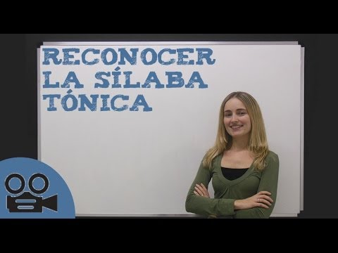 Reconocer la sílaba tónica