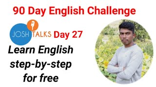 Josh talks english speaking course Day 27 Josh skills app review in hindi screenshot 5