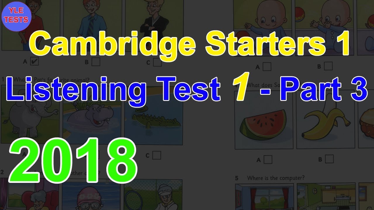 [2018] Cambridge Starters 1 Listening Test 1 Part 3 - YouTube