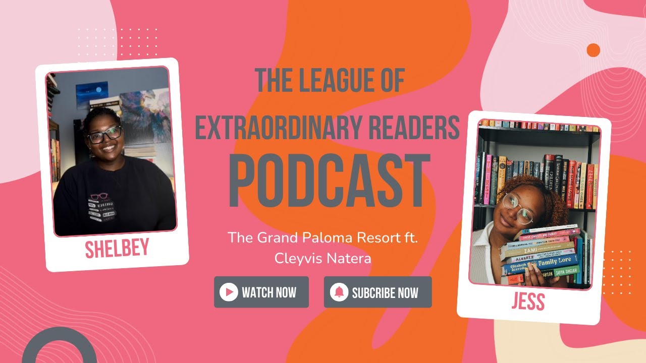 Bonus Episode: The Grand Paloma Resort ft. Cleyvis Natera