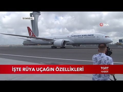 THY'nin Rüya Uçağı İstanbul'da