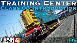 Train Sim World 4 - Training Center - Class 08 Introduction