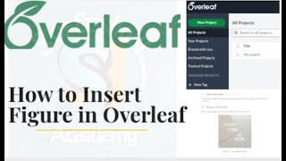 Lec:2 How to insert figure in overleaf for Scientific Writing| How to upload image in overleaf|
