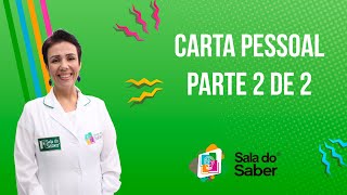Redação - Carta Pessoal II | Sala do Saber