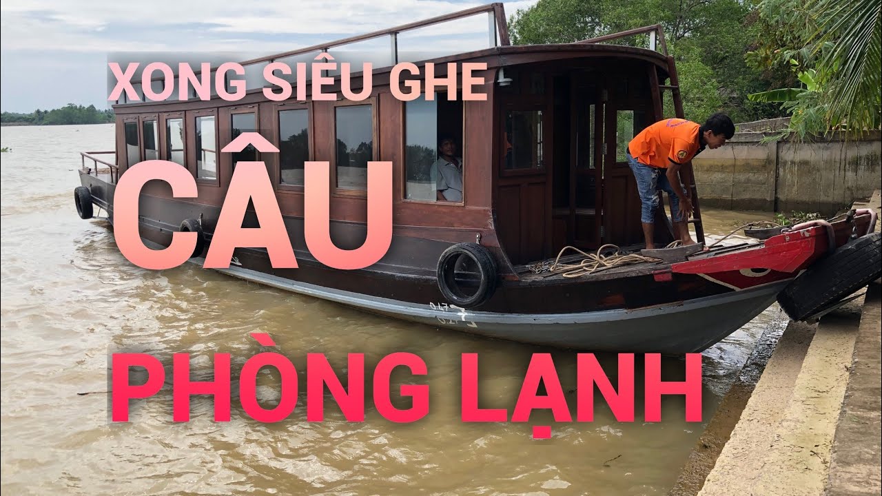 Ghe câu khủng miền tây. Phòng lạnh. Nhận đống ghe câu. Cabin tàu kéo. 0923.5555.97 Tâm