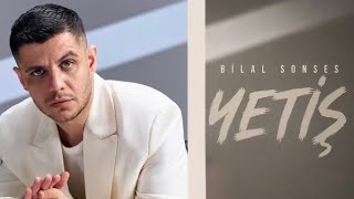 BİLAL SONSES - YETİŞ | Official Video