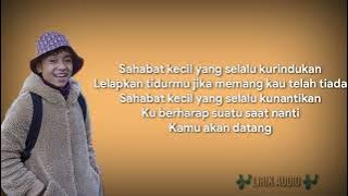 Lirik lagu betrand peto - sahabat kecil