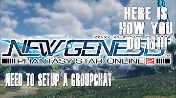 Phantasy Star Online 2 NGS: How to make a Group Chat