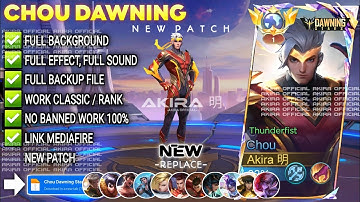 UPDATE Script Skin Chou Dawning Stars - Thunderfist No Password | Full Effect Voice | Patch Terbaru