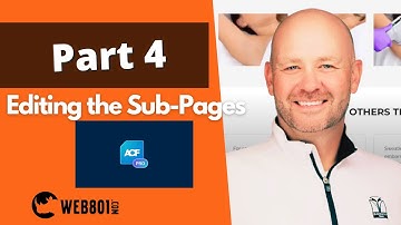 How to Edit Sub-Pages in WordPress Using ACF Plugin (Part 4 of 4)