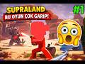 SUPRALAND (MAVİ ADAMLAR KIRMIZI ADAMLARA İHANET ETMİŞ)