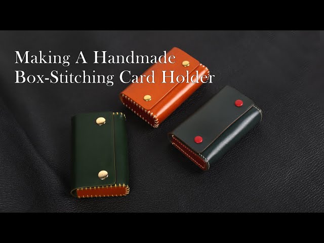 手工皮具DIY]Leatherworking—Card holder with box stitching 驹缝卡包