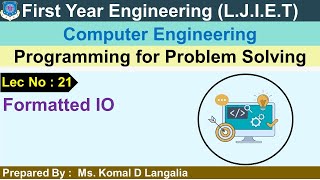 Celebrity Lec - 21_Formatted IO | Programming for problem solving | FY Engineering Net Worth