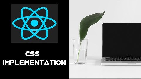 #16 CSS in ReactJs