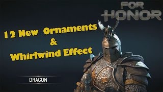 For Honor 12 New Ornaments & Whirlwind Effect