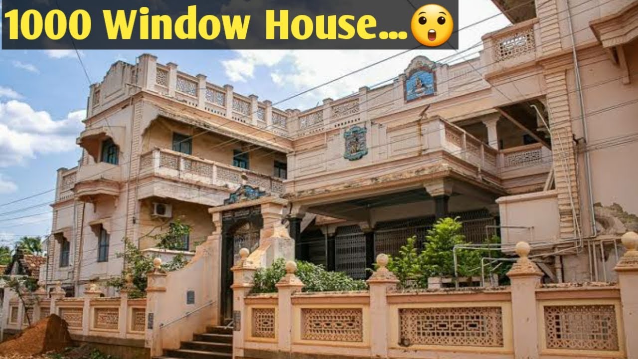 1000 window house / ஆயிரம் ஜன்னல் வீடு / Karaikudi Chettinad Palace