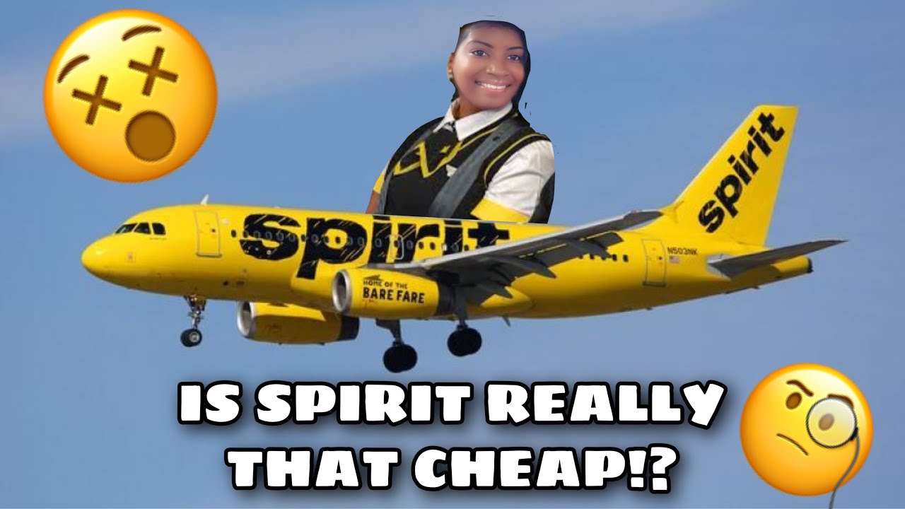SPIRIT AIRLINES Are Flights that Cheap!? YouTube