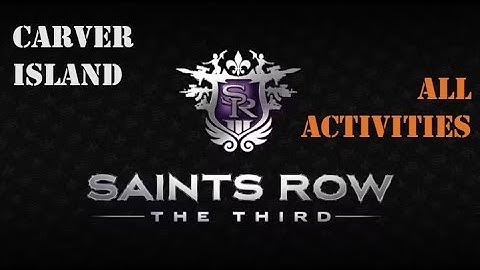 ALL CARVER ISLAND NON-MISSION ACTIVITY LOCATIONS - Saints Row The Third Remastered