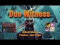 Duo Witness (2 Hunters , Solar Surge) | Destiny 2 Episode Echoes