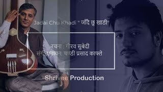 Jadai Chu Khadi
