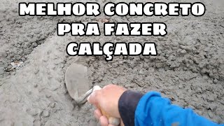 TRAÇO  DE CONCRETO PARA CALÇADA