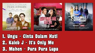 Kumpulan Lagu Tema Sountrack : Cinta Di Dalam Perjodohan/Suami Pengganti