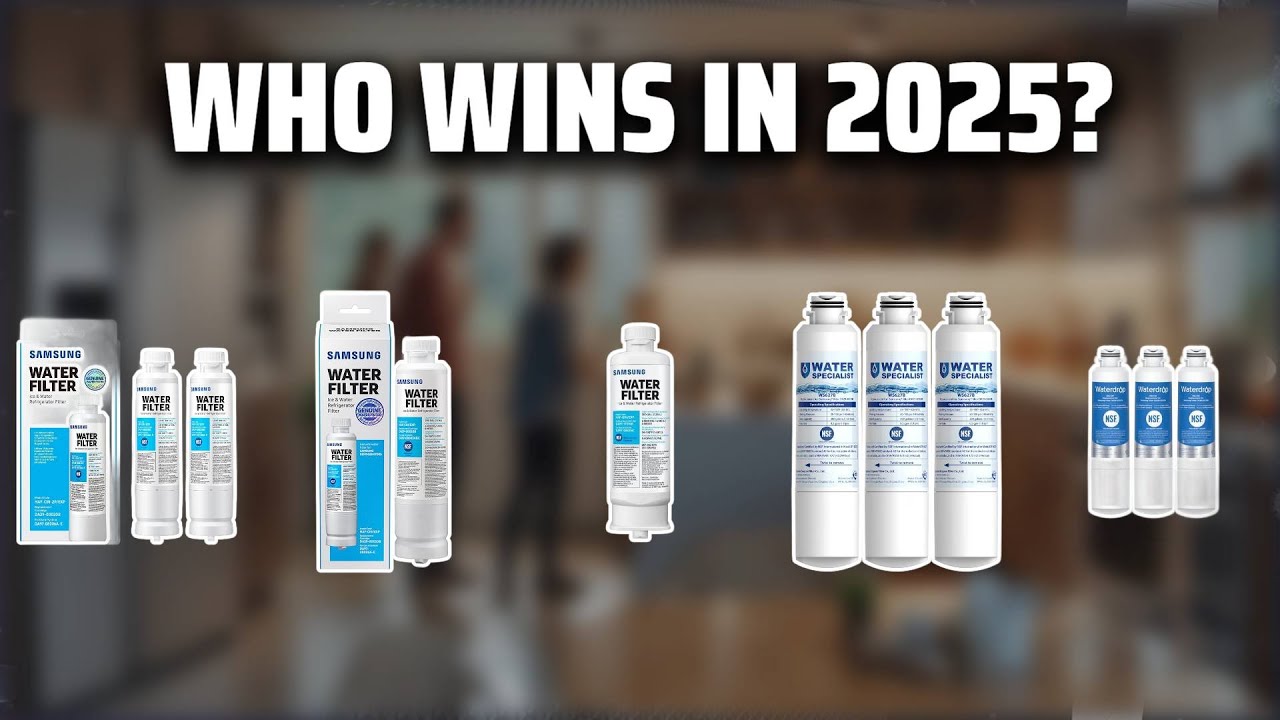 The Top 5 Best Samsung Fridge Filters in 2025 - Must Watch Before Buying!