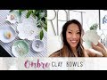 DIY Ombre Air Dry Clay Bowls