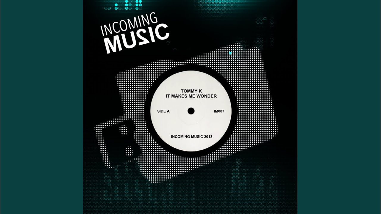It Makes Me Wonder (Original Mix) - YouTube