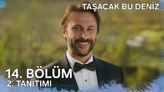 Taşacak Bu Deniz 14. Bölüm 2. Fragman Analizi Hicran Ve Gezepten Aşk Sürprizi