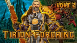 The Story of Tirion Fordring - Part 2 of 2 [Lore]