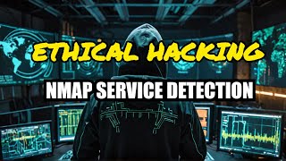 Ethical Hacking - How To Use Nmap To Scan Ports And Services